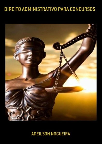 Direito Administrativo Para Concursos (eBook, ePUB)