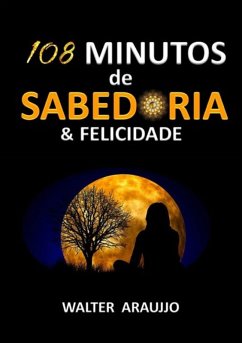 Cover 108 Minutos De Sabedoria & Felicidade (eBook, PDF)
