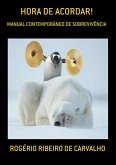 Hora De Acordar! (eBook, ePUB)
