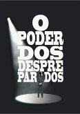 O Poder Dos Despreparados (eBook, ePUB)