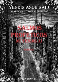 Salmos Proféticos De Yendis Xi (eBook, PDF) - Said, Yendis Asor