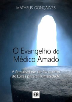 Cover O Evangelho Do Médico Amado (eBook, PDF)