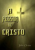 A Pessoa De Cristo (eBook, ePUB)