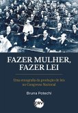 Fazer mulher, fazer lei (eBook, ePUB) Fazer mulher, fazer lei (eBook, ePUB)