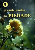 O Grande Ganho Da Piedade (eBook, ePUB)
