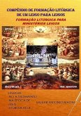 Compêndio De Formação Litúrgica De Um Leigo Para Leigos (eBook, ePUB) Compêndio De Formação Litúrgica De Um Leigo Para Leigos (eBook, ePUB)