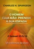 O Homem Cuja Mão Prendia À Sua Espada (eBook, ePUB)