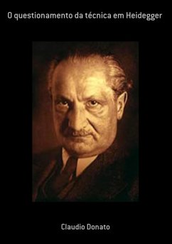 O Questionamento Da Técnica Em Heidegger (eBook, PDF) - Donato, Claudio