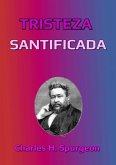 Tristeza Santificada (eBook, ePUB)