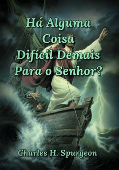 Cover Há Alguma Coisa Difícil Demais Para O Senhor (eBook, ePUB)