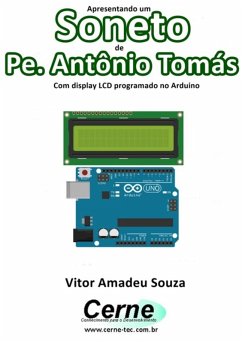 Cover Apresentando Um Soneto De Pe. Antônio Tomás Com Display Lcd Programado No Arduino (eBook, PDF)