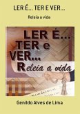 Ler É... Ter E Ver... (eBook, ePUB)