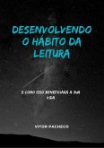 Desenvolvendo O Hábito Da Leitura (eBook, ePUB)