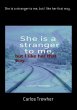 She Is A Stranger To Me, But I Like Her... - Bild 1
