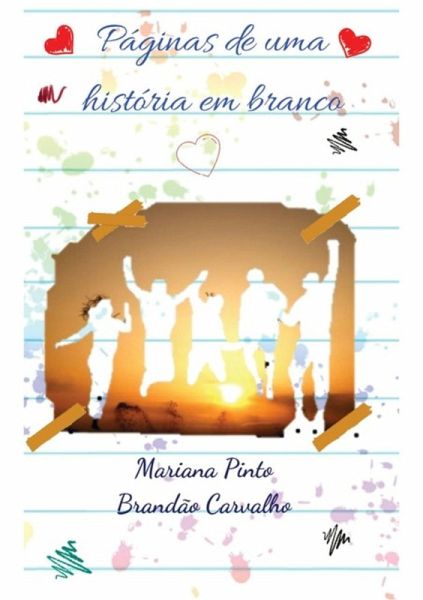 Páginas De Uma História Em Branco (eBook, ePUB) Páginas De Uma História Em Branco (eBook, ePUB)