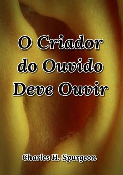 Cover O Criador Do Ouvido Deve Ouvir (eBook, ePUB)