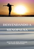 Desvendando A Menopausa (eBook, ePUB)