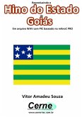 Reproduzindo O Hino Do Estado De Goiás Em Arquivo Wav Com Pic Baseado No Mikroc Pro (eBook, PDF)