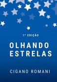 Olhando Estrelas (eBook, ePUB) Olhando Estrelas (eBook, ePUB)