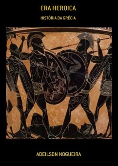 Era Heroica (eBook, ePUB) - Nogueira, Adeilson