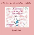 A Mãozinha Que Não Sabia Ficar Paradinha (eBook, PDF) A Mãozinha Que Não Sabia Ficar Paradinha (eBook, PDF)