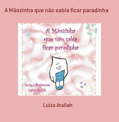 Cover A Mãozinha Que Não Sabia Ficar Paradinha (eBook, PDF)