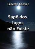 Sapê Dos Lagos Não Existe (eBook, PDF)