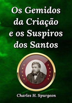 Cover Os Gemidos Da Criação E Os Suspiros Dos Santos (eBook, ePUB)