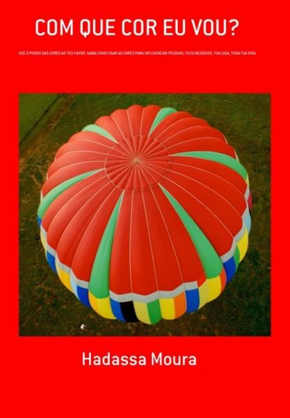 Com Que Cor Eu Vou? (eBook, ePUB) Com Que Cor Eu Vou? (eBook, ePUB)