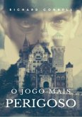 O Jogo Mais Perigoso (eBook, ePUB)
