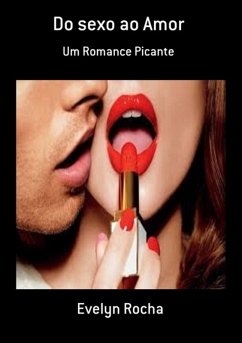 Cover Do Sexo Ao Amor (eBook, PDF)
