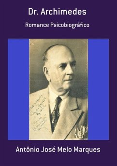 Dr. Archimedes (eBook, PDF) - Marques, Antônio José Melo