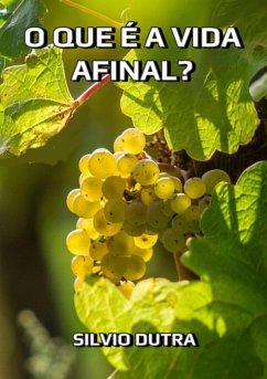 Cover O Que É Afinal A Vida? (eBook, ePUB)