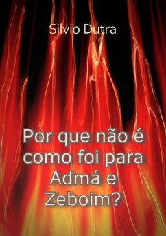 Cover Por Que Não É Como Foi Para Admá E Zeboim? (eBook, ePUB)
