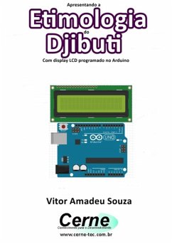 Cover Apresentando A Etimologia Do Djibuti Com Display Lcd Programado No Arduino (eBook, PDF)