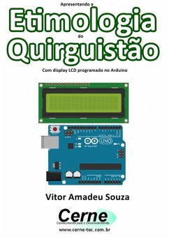 Cover Apresentando A Etimologia Do Quirguistão Com Display Lcd Programado No Arduino (eBook, PDF)