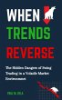 When Trends Reverse: The Hidden Dangers... - Bild 1