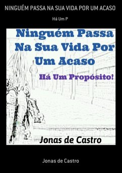 Cover Ninguém Passa Na Sua Vida Por Um Acaso (eBook, ePUB)