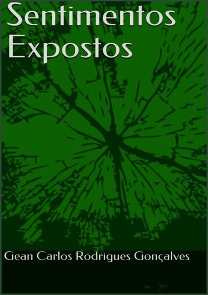 Sentimentos Expostos (eBook, ePUB) Sentimentos Expostos (eBook, ePUB)