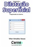 Calculando A Dilatação Superficial Programado No Lazarus (eBook, PDF)