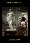 Pigmalião E Galatea (eBook, ePUB) Pigmalião E Galatea (eBook, ePUB)