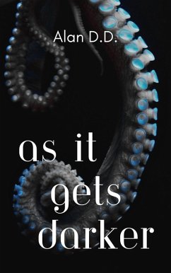 As It Gets Darker (eBook, ePUB) - D. D., Alan