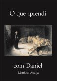 O Que Aprendi Com Daniel (eBook, ePUB)