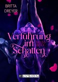 Verführung im Schatten (eBook, ePUB) Verführung im Schatten (eBook, ePUB)