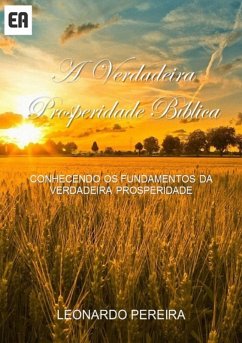 A Verdadeira Prosperidade Bíblica (eBook, PDF) Cover A Verdadeira Prosperidade Bíblica (eBook, PDF)