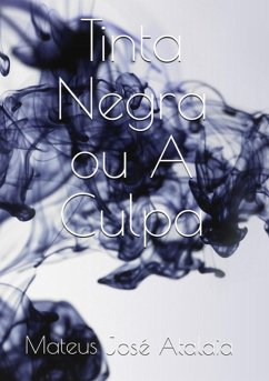 Cover Tinta Negra Ou A Culpa (eBook, PDF)
