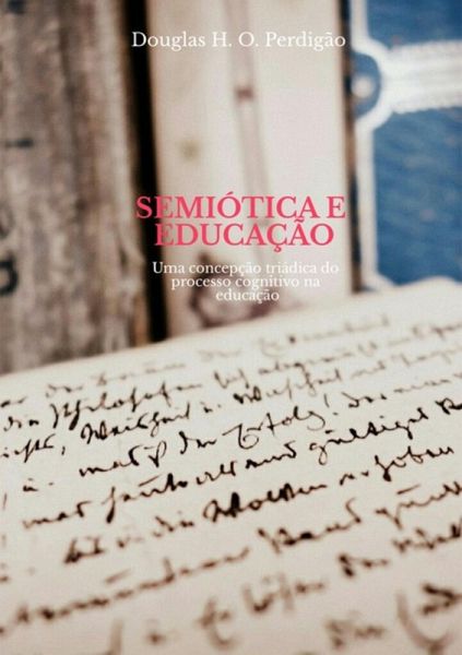 Semiótica E Educação (eBook, ePUB)