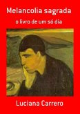 Melancolia Sagrada (eBook, PDF)