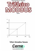 Desenvolvendo Um Voltímetro Trifásico Modbus Tcp/ip No Pic (eBook, PDF)