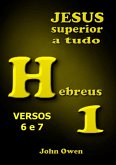 Hebreus 1 - Versículos 6 E 7 (eBook, ePUB)